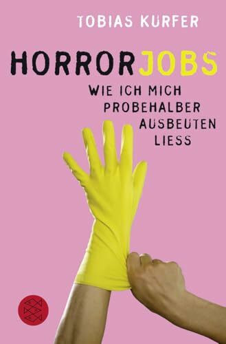 Horrorjobs: Wie ich mich probehalber ausbeuten ließ