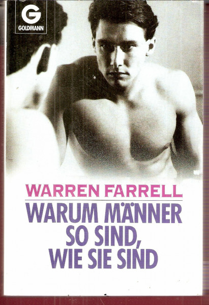 Warum Männer so sind, wie sie sind.