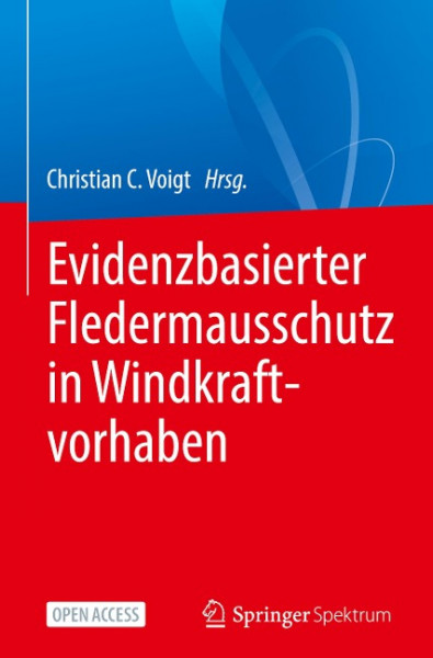 Evidenzbasierter Fledermausschutz in Windkraftvorhaben