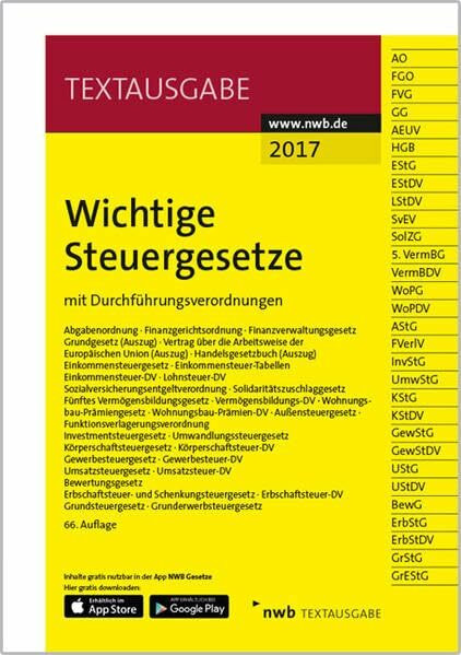 Wichtige Steuergesetze: mit Durchführungsverordnungen.