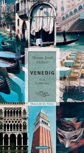 Venedig. Eine Verführung