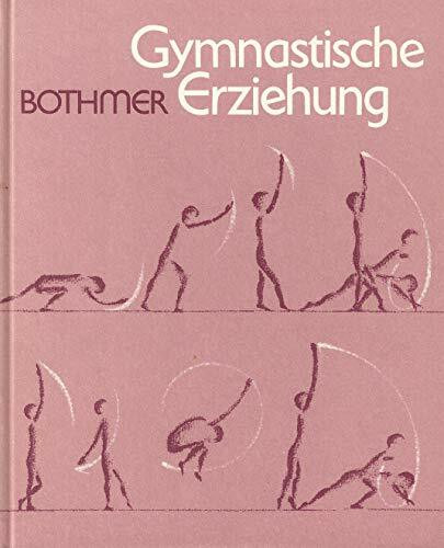 Gymnastische Erziehung (Menschenkunde und Erziehung)