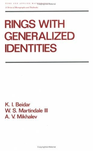 Rings With Generalized Identities (Pure & Applied Mathematics)