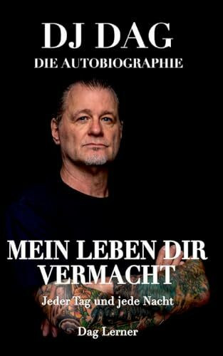 Mein Leben dir vermacht: Jeder Tag und jede Nacht.