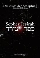 Sepher Jesirah - Buch der Schöpfung
