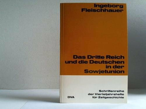 Das Dritte Reich und die Deutschen in der Sowjetunion