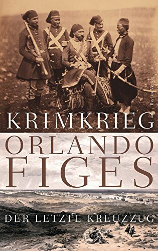 Krimkrieg: Der letzte Kreuzzug