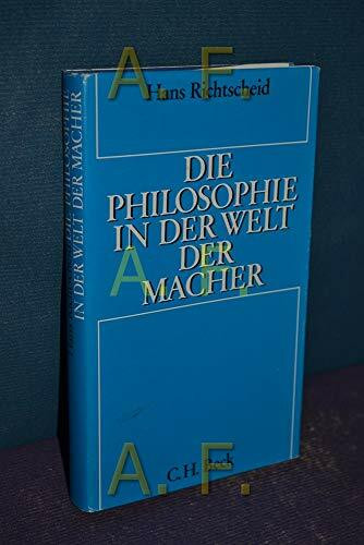 Die Philosophie in der Welt der Macher