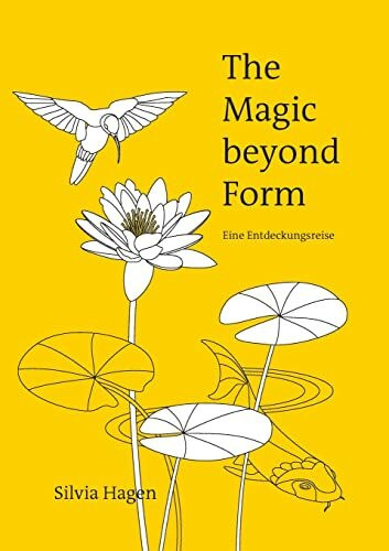 The Magic beyond Form: Eine Entdeckungsreise