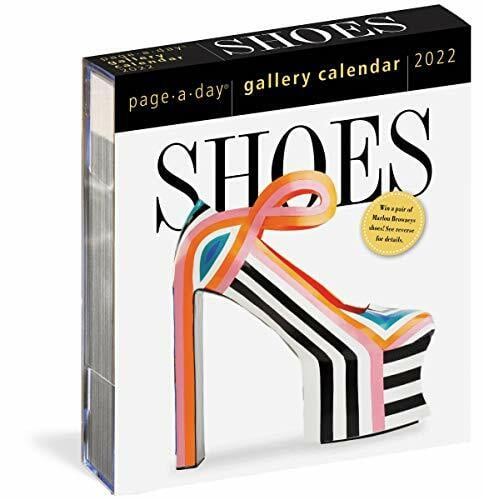 2022 Shoes Gallery Calendar: A Tribute to the World's Most Amazing Footwear 2022 Shoes Gallery Calendar: A Tribute to the World's Most Amazing Footwear