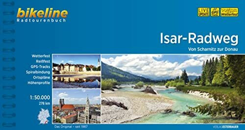 bikeline Radtourenbuch: Isar-Radweg: Von Scharnitz zur Donau, wetterfest/reißfest