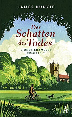 Der Schatten des Todes: Sidney Chambers ermittelt