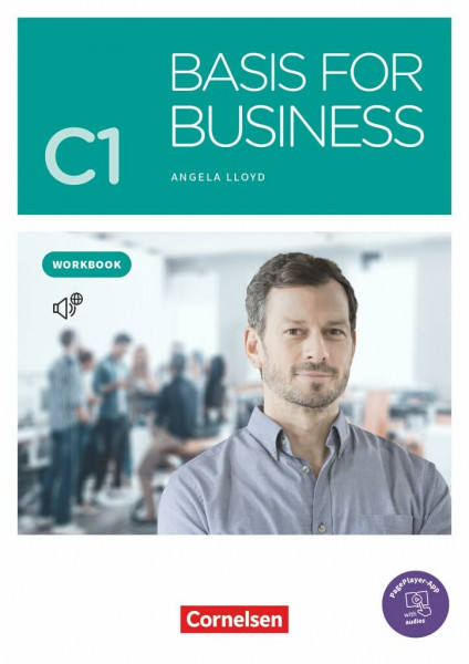 Basis for Business - New Edition - C1: Workbook - Mit PagePlayer-App inkl. Audios