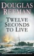 Twelve Seconds To Live