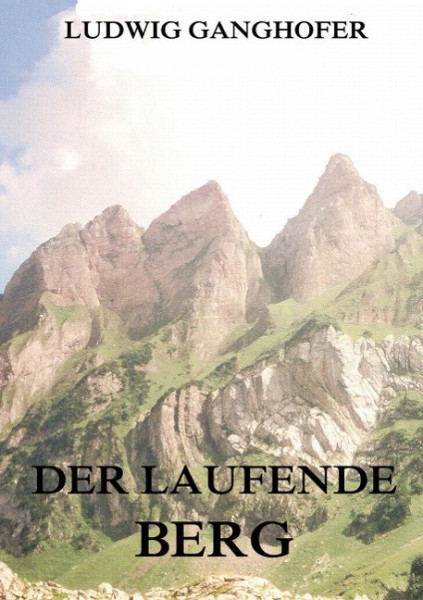 Der laufende Berg