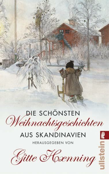 Die schönsten Weihnachtsgeschichten (Ullstein Belletristik)