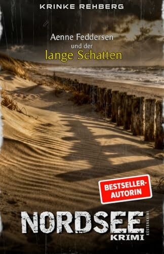 NORDSEEKRIMI - Aenne Feddersen und der lange Schatten: Küstenkrimi (Küstenkrimi Nordfriesland, Band 9)