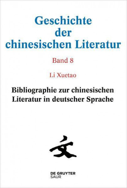Bibliographie zur chinesischen Literatur in deutscher Sprache 8