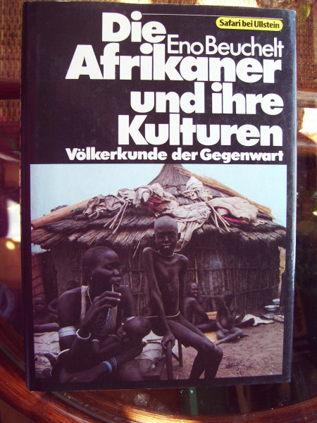Die Afrikaner und ihre Kulturen. ( Völkerkunde der Gegenwart, 4)