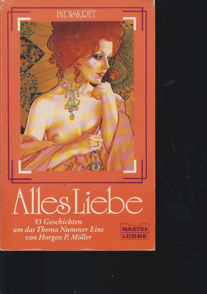 Alles Liebe (Allgemeine Reihe. Bastei Lübbe Taschenbücher)