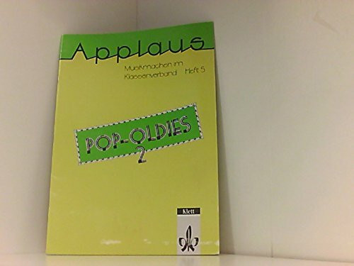 Pop Oldies II. Arrangiert für allgemeinbildende Schulen