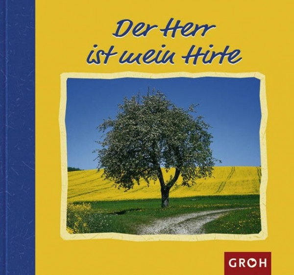 Der Herr ist mein Hirte (In Gott geborgen)
