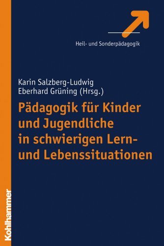Pädagogik für Kinder- und Jugendliche in schwierigen Lern- und Lebenssituationen Pädagogik für Kinder- und Jugendliche in schwierigen Lern- und Lebenssituationen