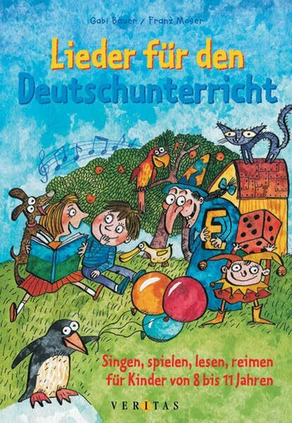 Lieder für den Deutschunterricht: Singen, spielen, lesen, reimen für Kinder von 8 bis 11 Jahren
