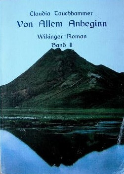 Von allem Anbeginn. Wikinger-Roman