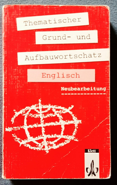 Thematischer Grund- und Aufbauwortschatz Englisch