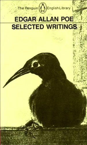 Selected Writings: Poems, Tales, Essays And Reviews (English Library)