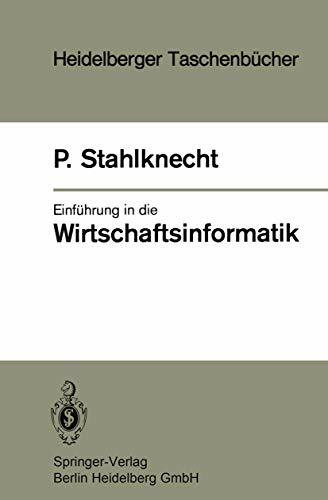 Einführung in die Wirtschaftsinformatik (Heidelberger Taschenbücher, 231)