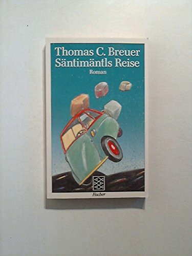 Säntimäntis Reise: Roman