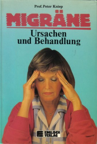 Migräne. Ursachen und Behandlung