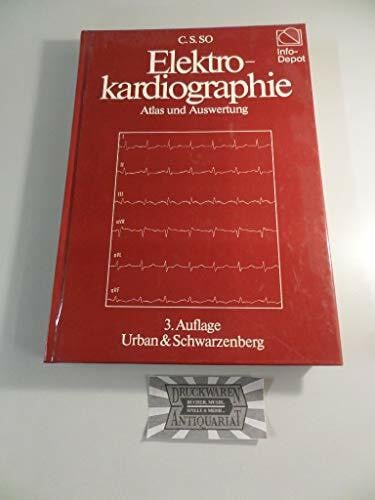 Elektrokardiographie. Atlas und Auswertung