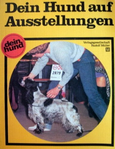 Dein Hund auf Ausstellungen.