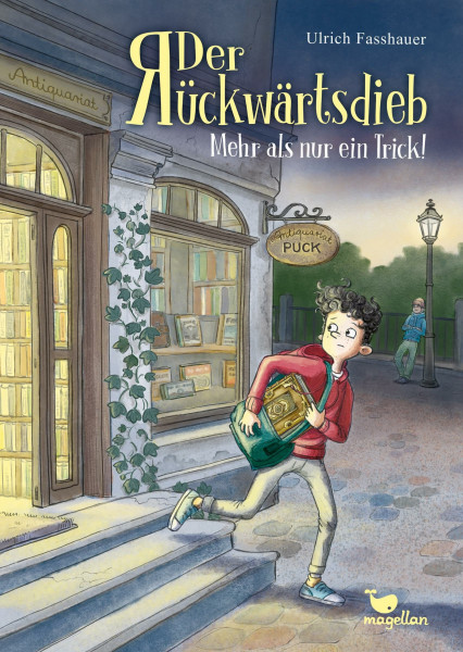 Der Rückwärtsdieb - Mehr als nur ein Trick!: Ein Kinderbuch ab 10 Jahren mit einer Prise Magie (Zeitdreher)