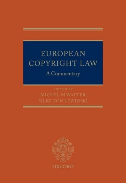 European Copyright Law: A Commentary