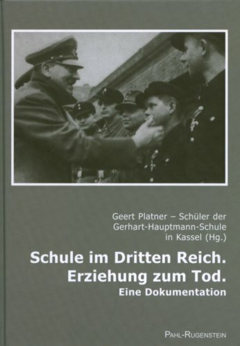 Schule im Dritten Reich. Erziehung zum Tod.: Eine Dokumentation: Eine Dokumentation. Vorw. v. Ralph Giordano