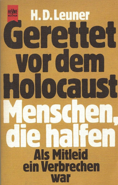 Gerettet vor dem Holocaust. Menschen, die halfen.