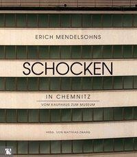 Erich Mendelsohns Schocken in Chemnitz