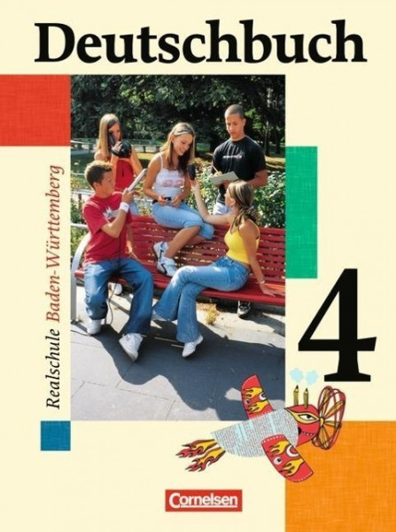 Deutschbuch 4. Schülerbuch. Realschule. Baden-Württemberg. Neue Rechtschreibung
