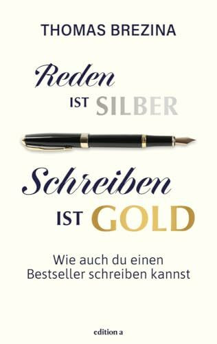 Reden ist Silber, Schreiben ist Gold: Wie auch du einen Bestseller schreiben kannst. Einblicke in die Arbeit des Kult-Autors Thomas Brezina, mit Tipps und Schreibanleitungen.