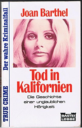 Tod in Kalifornien (True Crime)