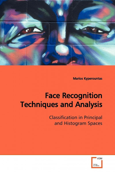 Face Recognition Techniques and Analysis: Classification in Principal and Histogram Spaces