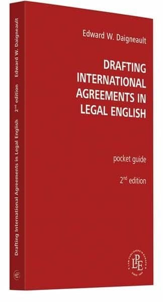 Drafting International Agreements in Legal English: Pocket Guide