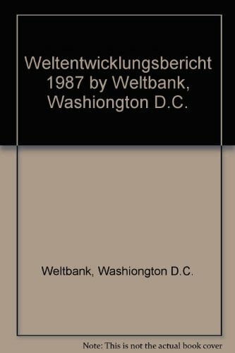 Weltentwicklungsbericht 1987