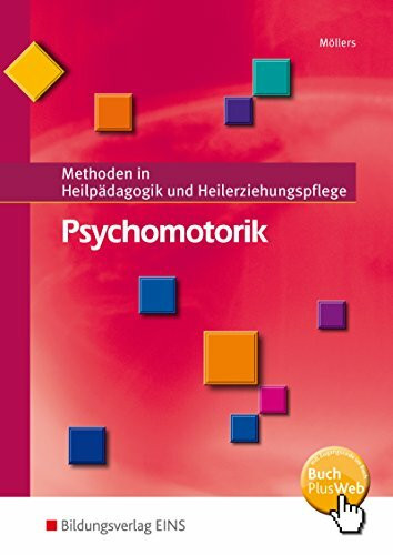 Methoden in Heilpädagogik und Heilerziehungspflege / Psychomotorik: Methoden in Heilpädagogik und Heilerziehungspflege: Schülerband