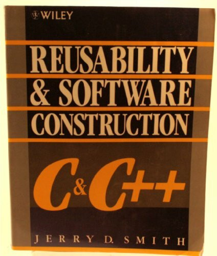 Reusability and Software Construction C and C++