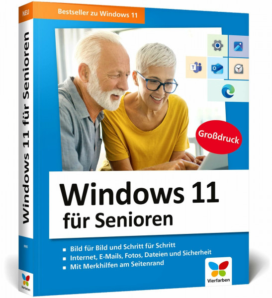 Windows 11 für Senioren: Der Lernkurs für Späteinsteiger – Großdruck, viele Merkhilfen, komplett in Farbe, aktuell mit allen wichtigen Updates